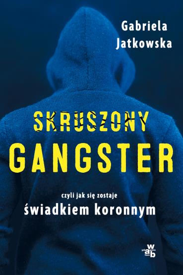 SKRUSZONY GANGSTER