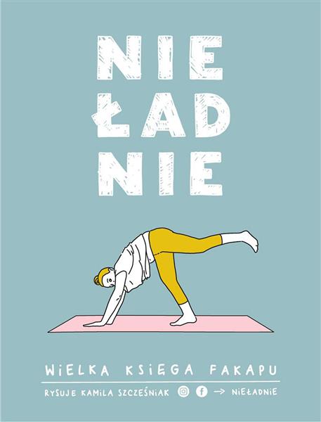 NIEŁADNIE. WIELKA KSIĘGA FAKAPU