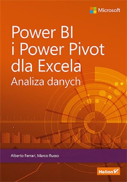 POWER BI I POWER PIVOT DLA EXCELA. ANALIZA DANYCH
