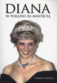 DIANA W POGONI ZA MIŁOŚCIĄ