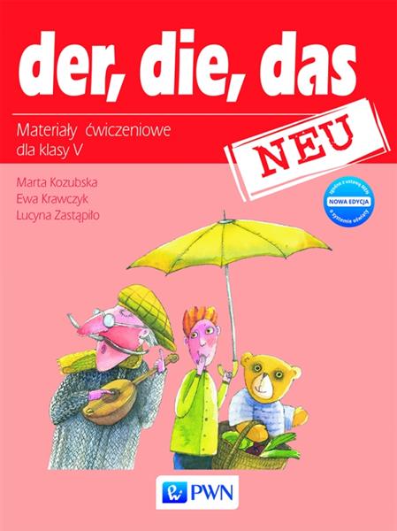 DER, DIE, DAS. NOWA EDYCJA. ZESZYT ĆWICZEŃ DLA KLA