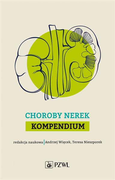CHOROBY NEREK. KOMPENDIUM