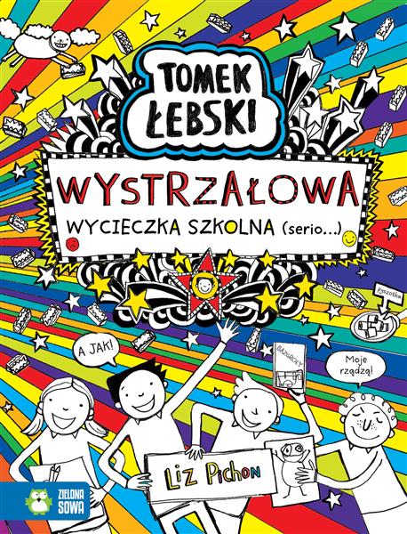 TOMEK ŁEBSKI. WYSTRZAŁOWA WYCIECZKA SZKOLNA (SERIO