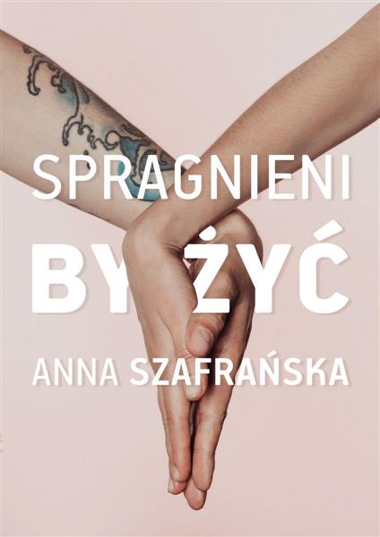 SPRAGNIENI, BY ŻYĆ