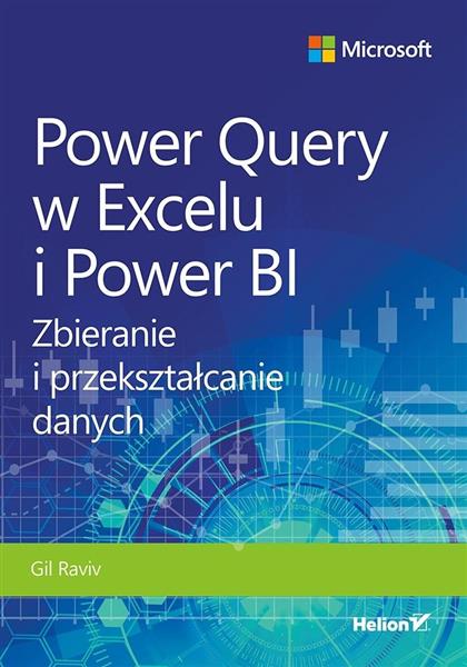POWER QUERY W EXCELU I POWER BI. ZBIERANIE I PRZEK