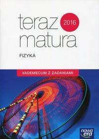 FIZYKA VADEMECUM Z ZADANIAMI TERAZ MAT. 2018