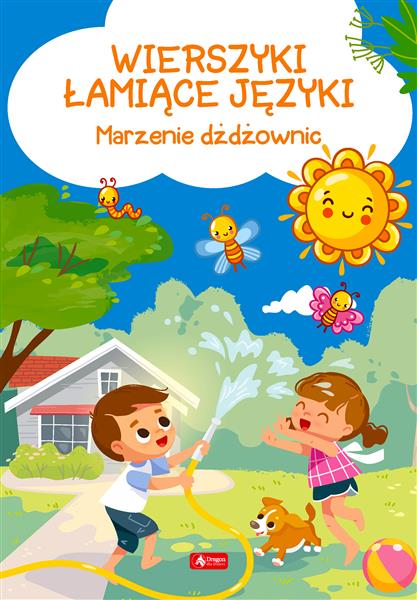 WIERSZYKI ŁAMIĄCE JĘZYKI. MARZENIE DŻDŻOWNIC