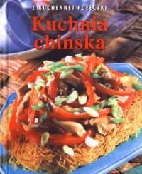 KUCHNIA CHIŃSKA. Z KUCHENNEJ PÓŁECZKI