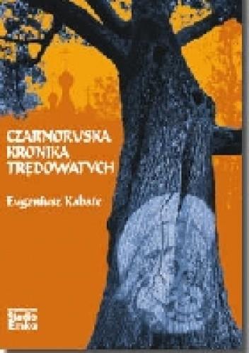 CZARNORUSKA KRONIKA TRĘDOWATYCH