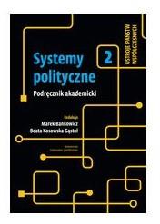 SYSTEMY POLITYCZNE. TOM 2. USTROJE PAŃSTW WSPÓŁ?