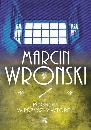 POGROM W PRZYSZŁY WTOREK