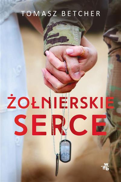 ŻOŁNIERSKIE SERCE