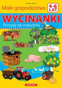 WYCINANKI MAŁE GOSPODARSTWO