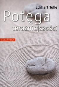POTĘGA TERAŹNIEJSZOŚCI