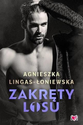Zakręty losu. Tom 1. Zakręty losu. Tom 1