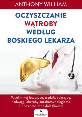 OCZYSZCZANIE WĄTROBY WEDŁUG BOSKIEGO LEKARZA?