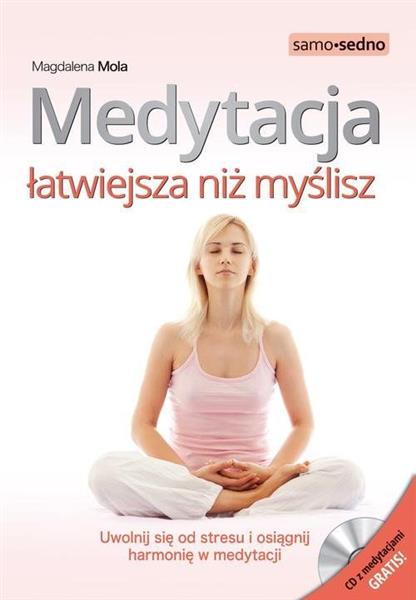 MEDYTACJA ŁATWIEJSZA NIŻ MYŚLISZ + MP3