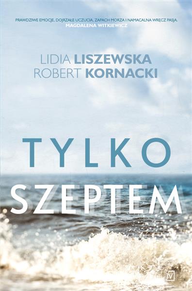 TYLKO SZEPTEM