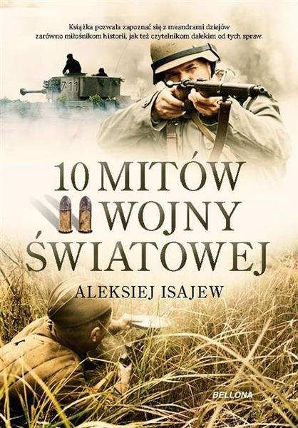 10 MITÓW II WOJNY ŚWIATOWEJ