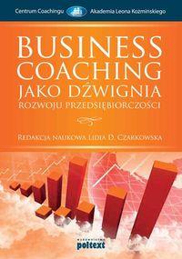 BUSINESS COACHING JAKO DŹWIGNIA ROZWOJU PRZED?