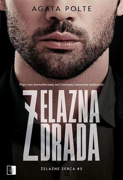 ŻELAZNE SERCA. TOM 5. ŻELAZNA ZDRADA
