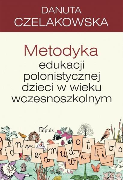 METODYKA EDUKACJI POLONISTYCZNEJ DZIECI W WIEKU WC