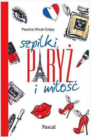 SZPILKI PARYŻ I MIŁOŚĆ