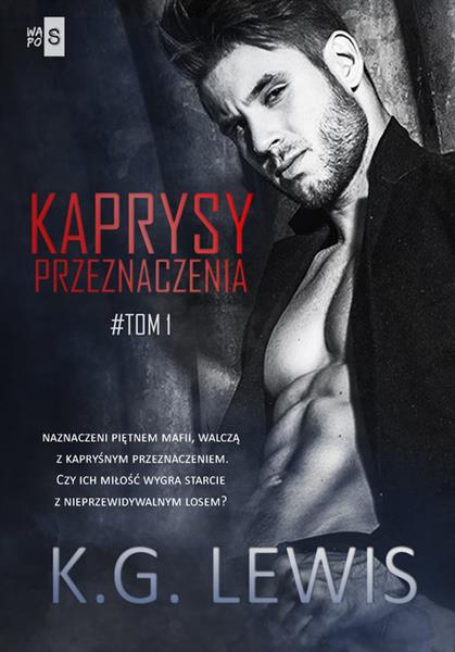KAPRYSY PRZEZNACZENIA TOM 1