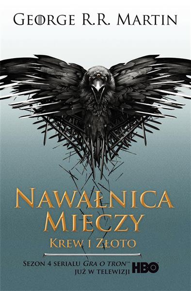 NAWAŁNICA MIECZY. TOM 2. KREW I ZŁOTO