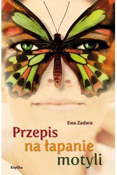 Przepis na łapanie motyli