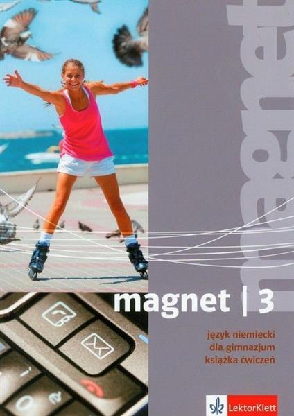 MAGNET 3. ZESZYT ĆWICZEŃ DO JĘZYKA NIEMIECKIEGO...