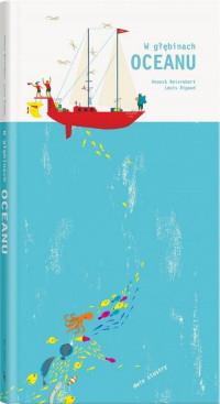 W GŁĘBINACH OCEANU