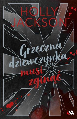 Grzeczna dziewczynka musi zginąć