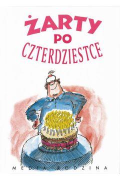 ŻARTY PO CZTERDZIESTCE