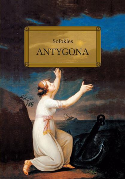 ANTYGONA (WYDANIE Z OPRACOWANIEM I STRESZCZENIEM)