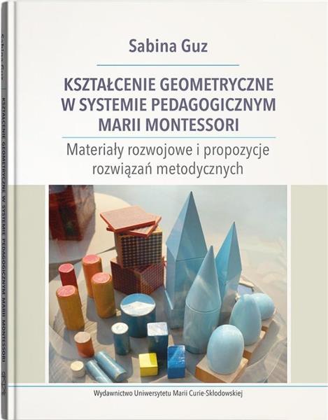 KSZTAŁCENIE GEOMETRYCZNE W SYSTEMIE PEDAGOGICZNYM