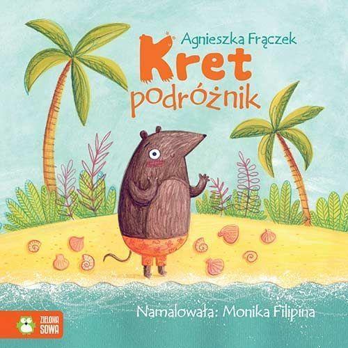 WIERSZOWANE HISTORYJKI. KRET PODRÓŻNIK