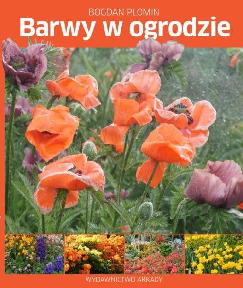 BARWY W OGRODZIE