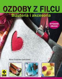 OZDOBY Z FILCU. BIŻUTERIA I AKCESORIA