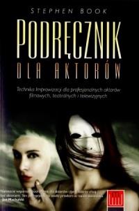 PODRĘCZNIK DLA AKTORÓW
