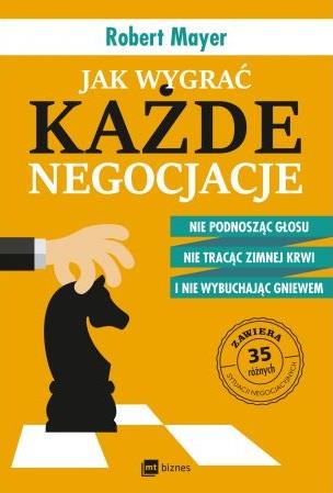 JAK WYGRAĆ KAŻDE NEGOCJACJE