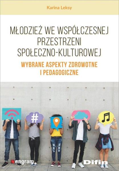 MŁODZIEŻ WE WSPÓŁCZESNEJ PRZESTRZENI SPOŁECZNO-KUL