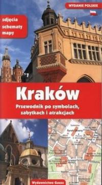 KRAKÓW PRZEWODNIK PO SYMBOLACH ZABYTKACH..