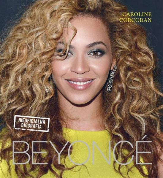 BEYONCE NIEOFICJALNA BIOGRAFIA BUCHMANN
