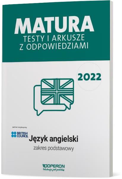 MATURA 2022. JĘZYK ANGIELSKI. TESTY I ARKUSZE MAT.