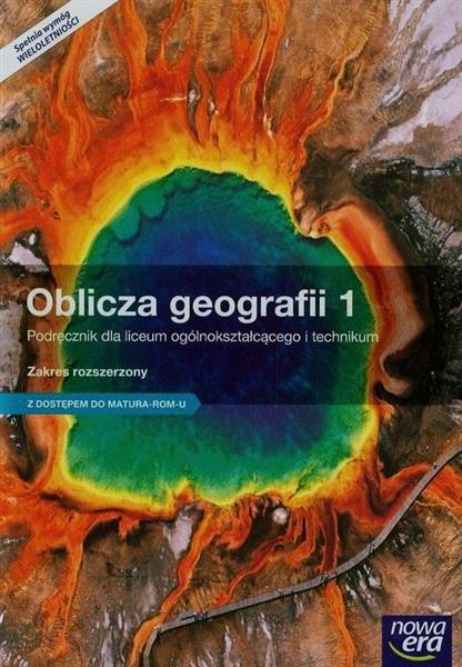 OBLICZA GEOGRAFII 1. PODRĘCZNIK DLA LICEUM OGÓLNOK