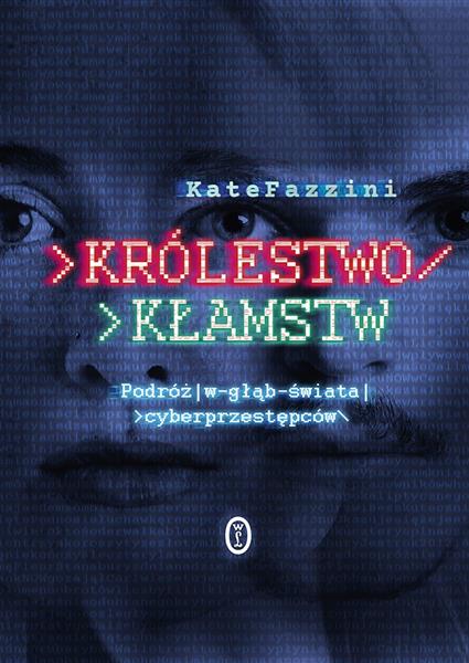 KRÓLESTWO KŁAMSTW. PODRÓŻ W GŁĄB ŚWIATA ...