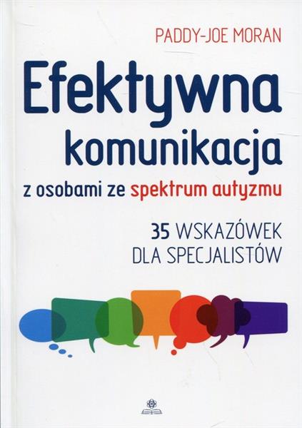 EFEKTYWNA KOMUNIKACJA Z OSOBAMI ZE SPEKTRUM AUTYZM