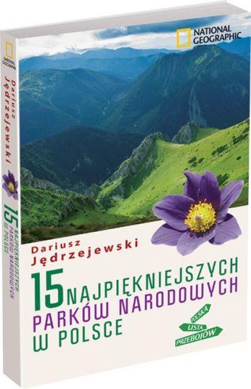 15 NAJPIĘKNIEJSZYCH PARKÓW NARODOWYCH