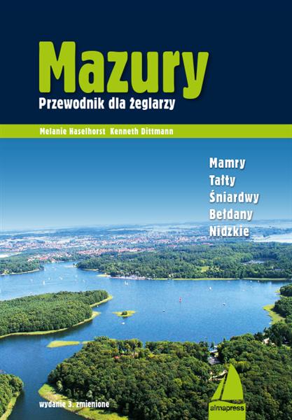 MAZURY. PRZEWODNIK DLA ŻEGLARZY. MAMRY ? TAŁTY ?